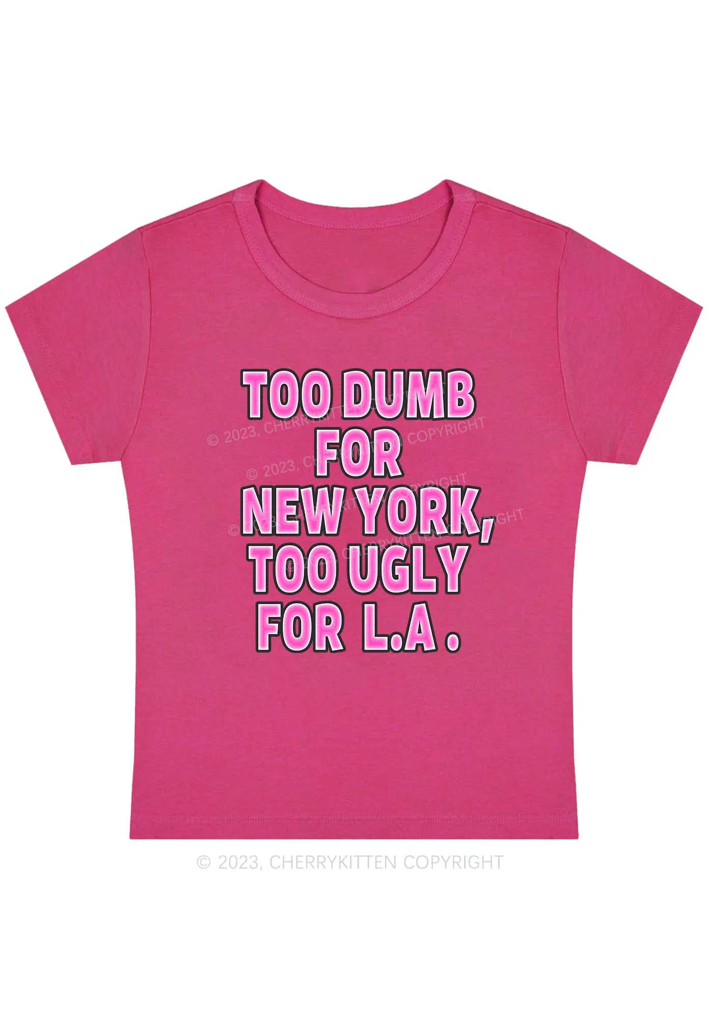 Curvy Too Dumb For New York Baby Tee Cherrykitten - Image 5