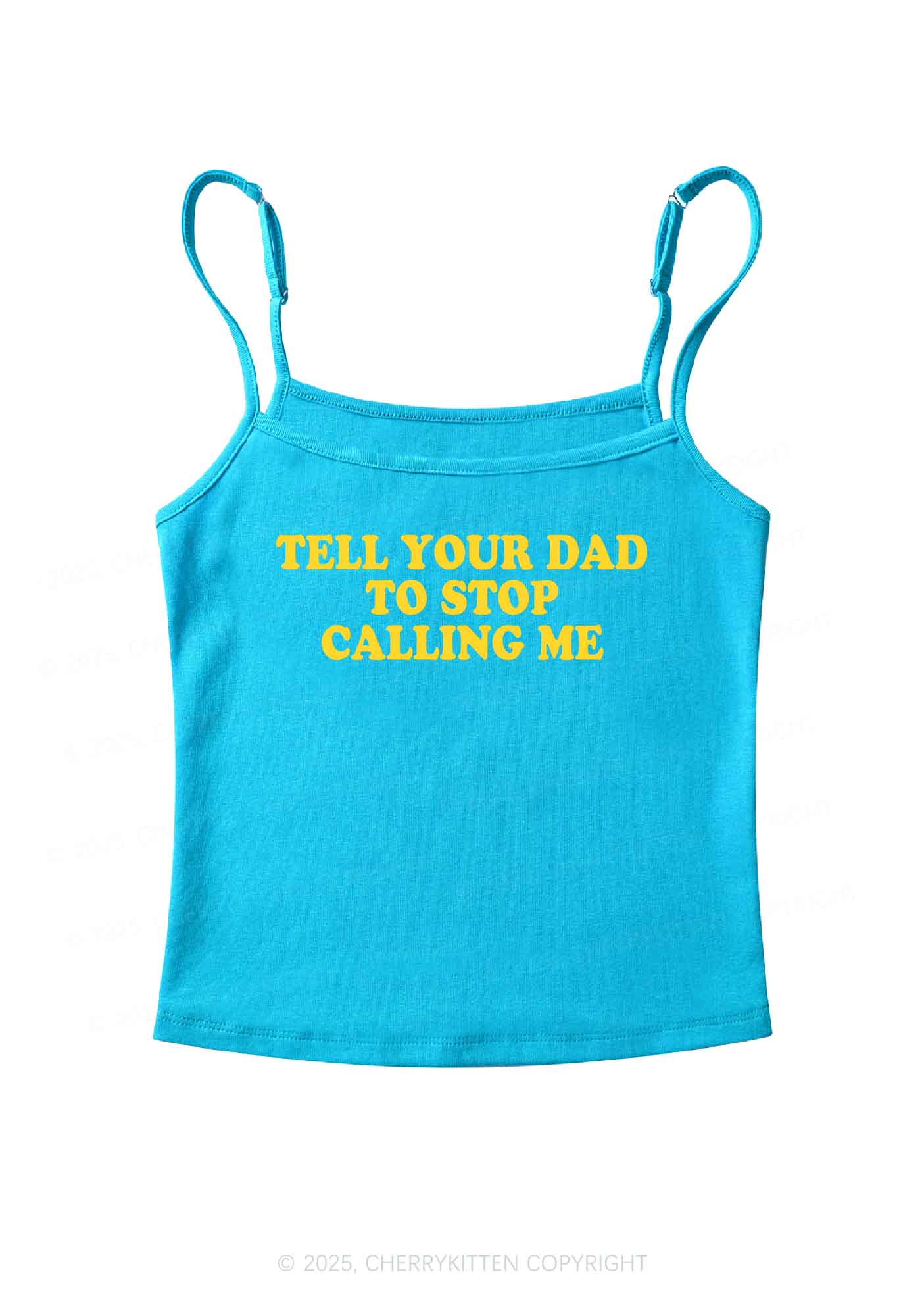 Dad Stop Calling Me Y2K Spaghetti Strap Cami Cherrykitten - Image 7