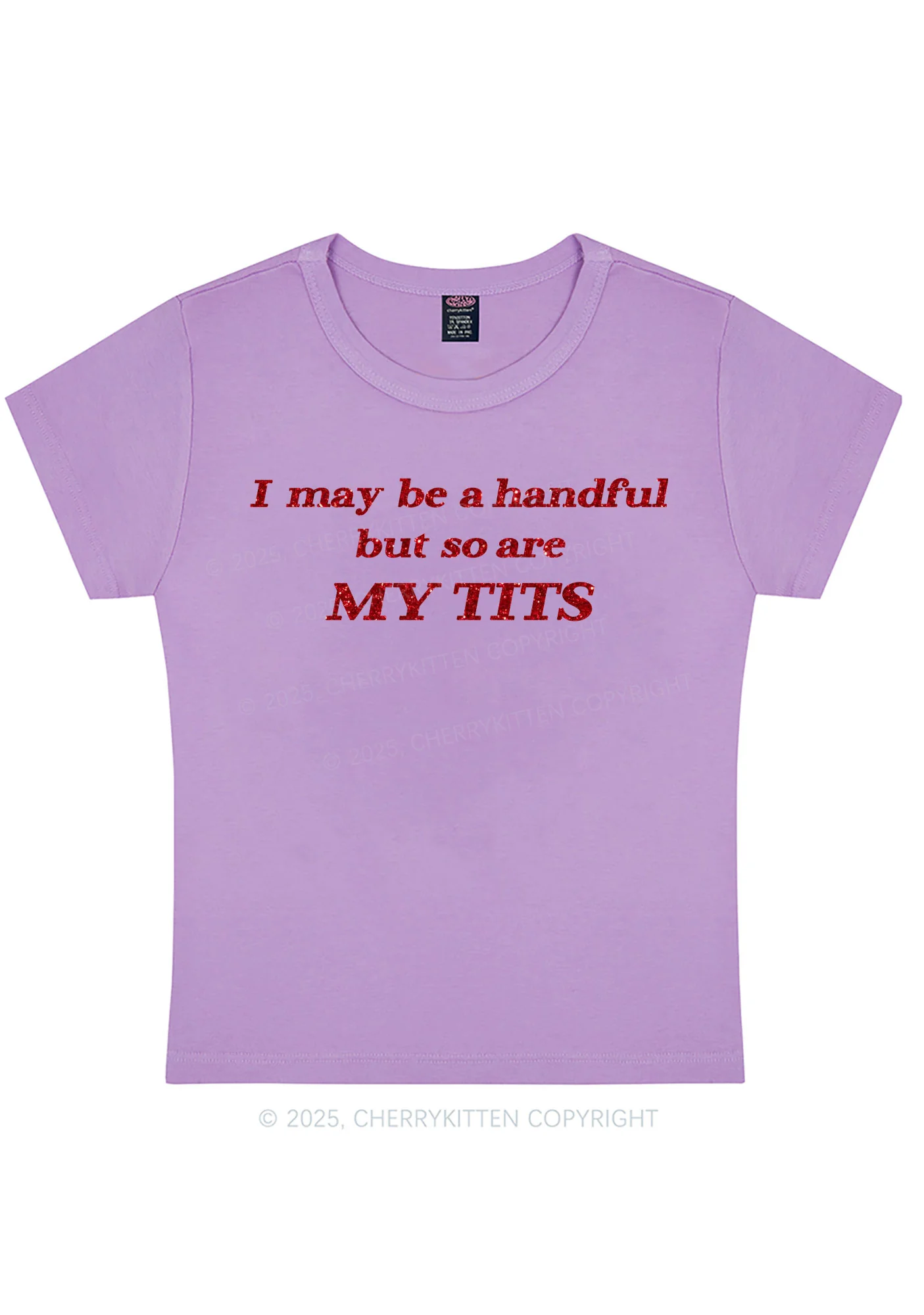 Glitter I May Be A Handful Y2K Baby Tee Cherrykitten - Image 7