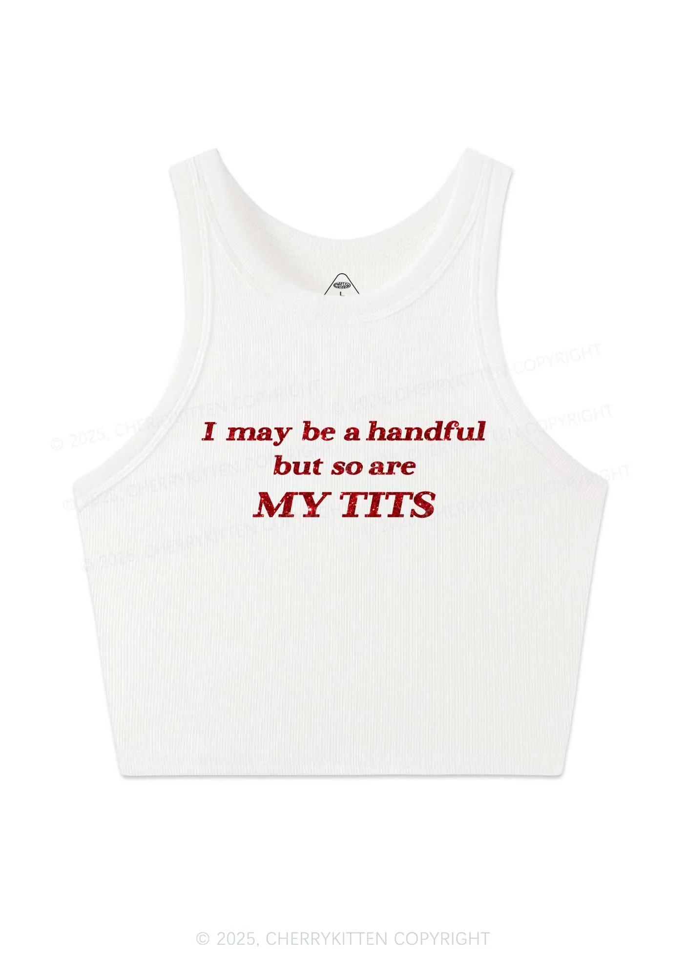 Glitter I May Be A Handful Y2K Crop Tank Top Cherrykitten