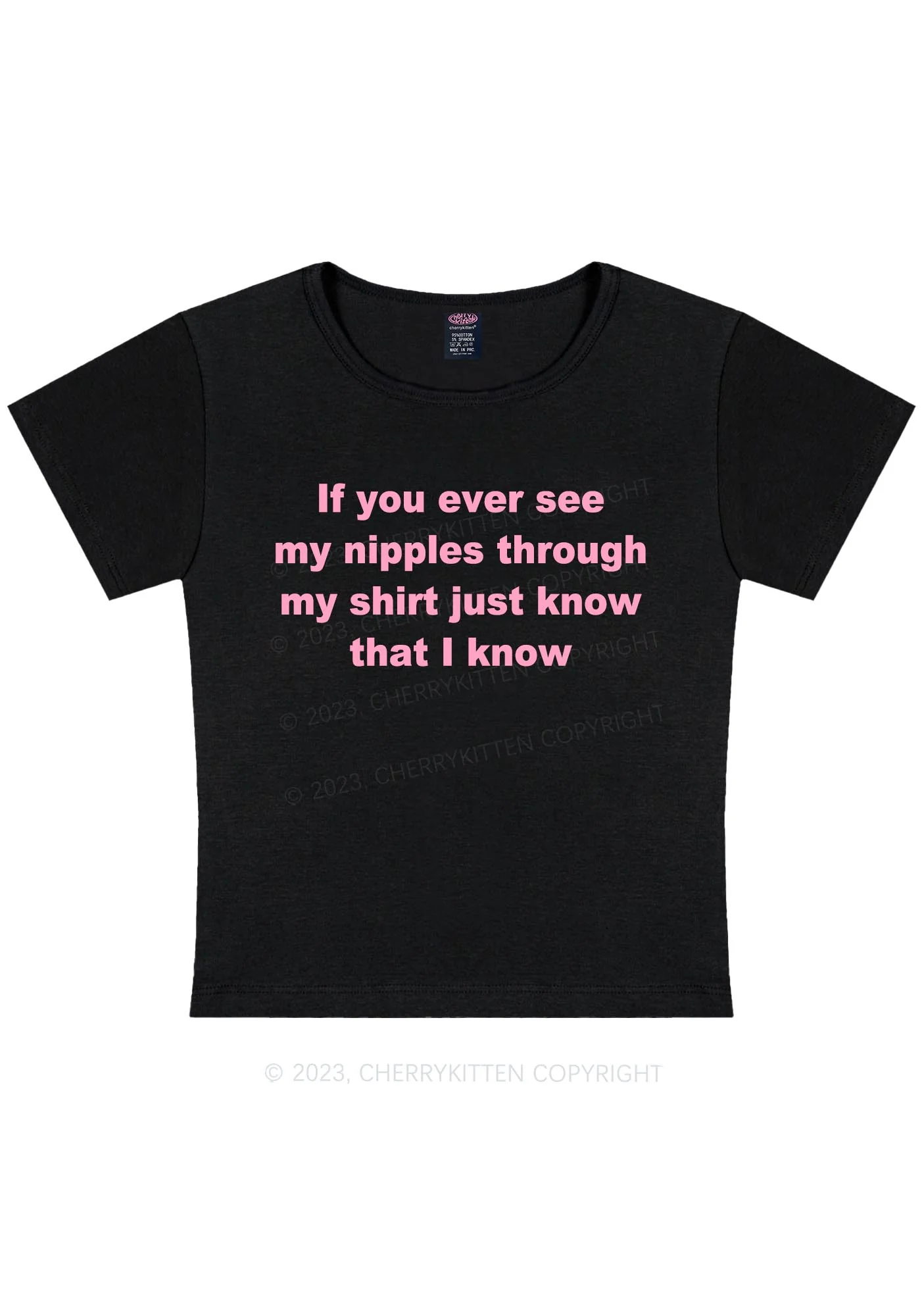 If You Ever See My Shirt Y2K Baby Tee Cherrykitten