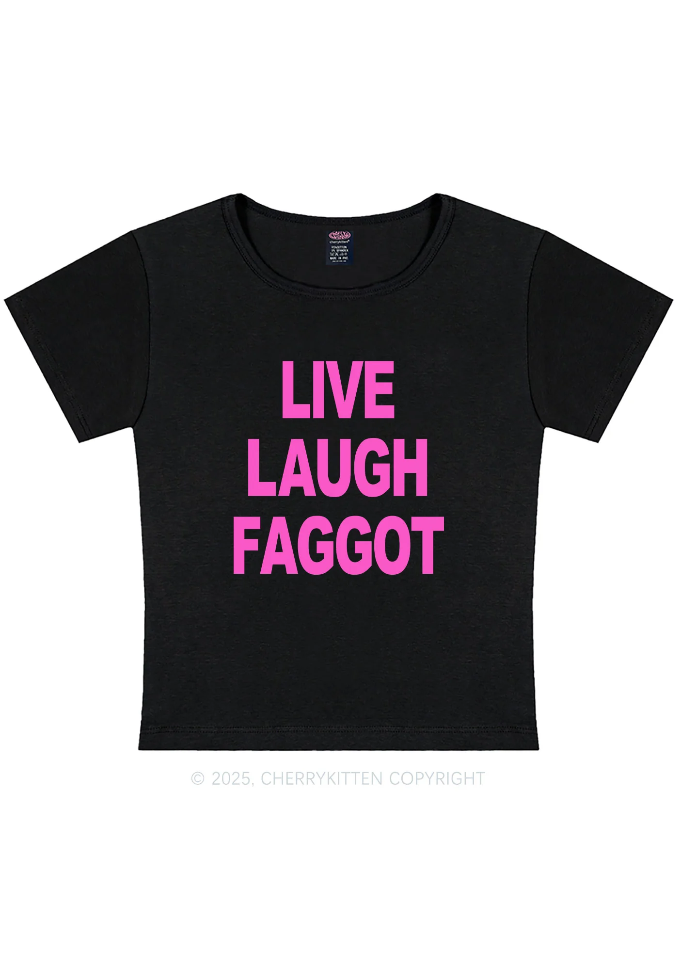 Live Laugh Faggot Pride Y2K Baby Tee Cherrykitten
