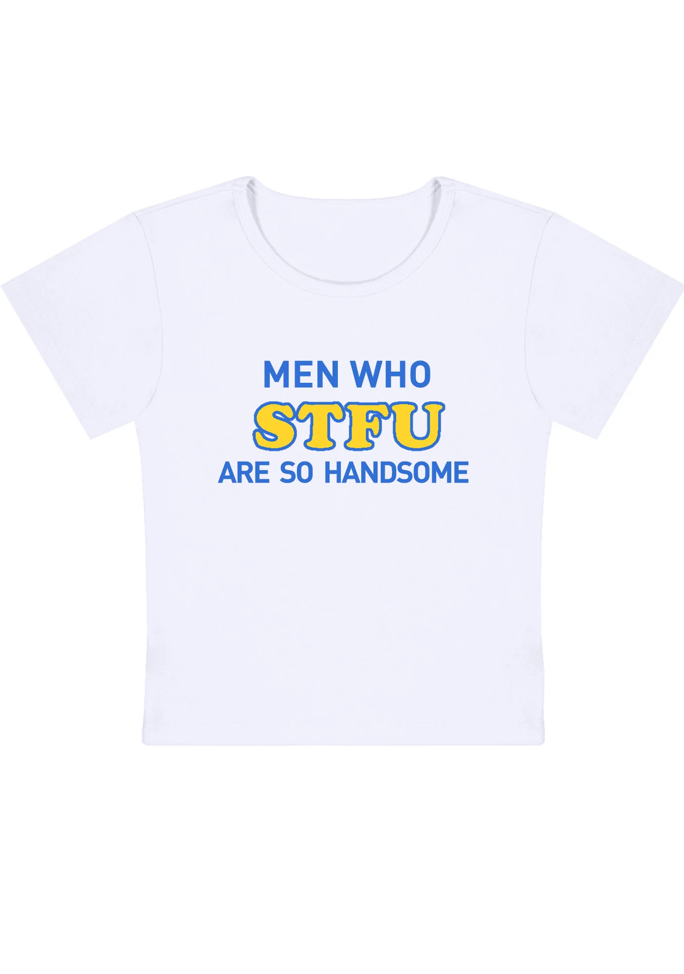 Men Who STFU Are So Handsome Y2K Baby Tee