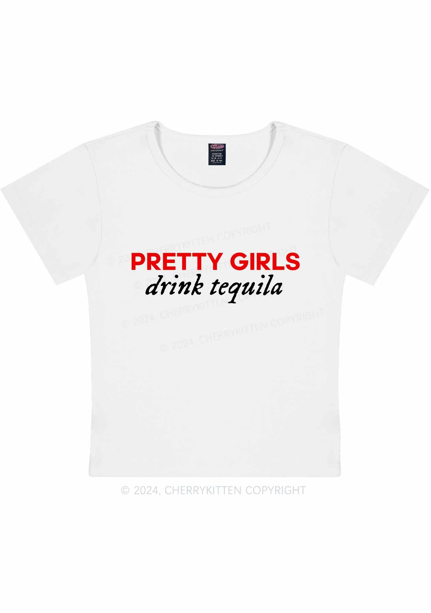 Pretty Girls Drink Tequila Y2K Baby Tee Cherrykitten
