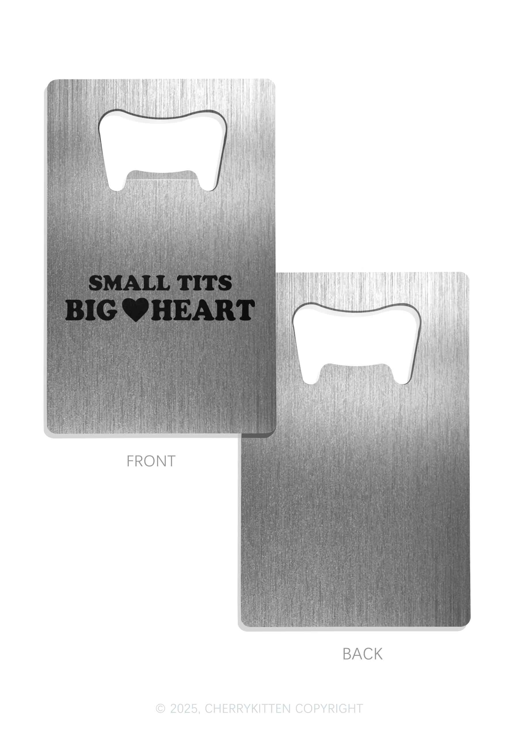 Small But Big Heart Y2K Credit Card Bottle Openers Cherrykitten - Image 5